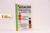 LIBRO. Sexualidad infantil saludable y feliz (8 a 11 años). –Consejos para lograrla